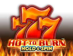 Hot to Burn Hold & Spin
